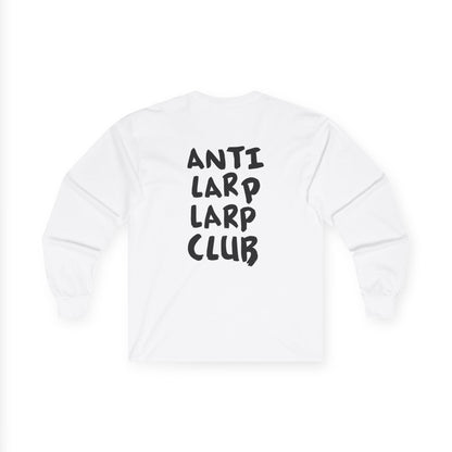 Anti Larp Larp Club Long Sleeve Tee