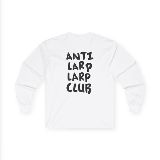 Anti Larp Larp Club Long Sleeve Tee